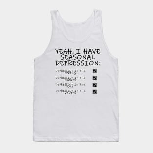 Seasonal Depression Tank Top